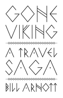 Gone Viking - A Travel Saga