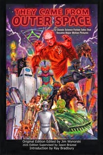 They Came From Outer Space: 12 Classic Science Fiction Tales That Became Major Motion Pictures 2026 Edition Fully Authorized - Babel Fish Press, #1