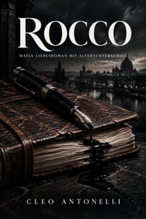 Rocco - Mafia-Liebesroman mit Altersunterschied