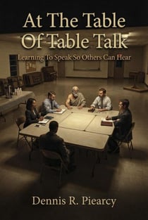 At the Table of Table Talk - At the Table of