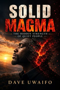 SOLID MAGMA - The Hidden Strength of Quiet People