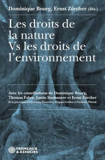 Les droits de la nature Vs les droits de l’environnement