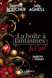 La boîte à fantasmes de Noël : Marilyn &amp; Tommy