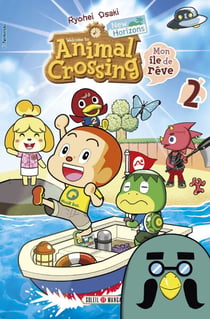 Animal Crossing : New Horizons - Mon île de rêve T02