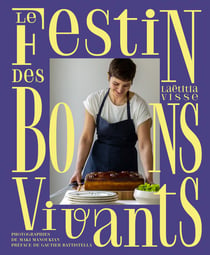 Le festin des bons vivants - ces plats qui nous réunissent - Beau- livre - cuisine traditionnelle du terroir - slow food - recettes oubliées - pâté croûte et chou farci