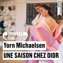 Une saison chez Dior