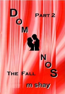 Dominos - The Fall - Dominos, #2
