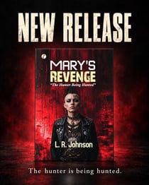 Mary's Revenge, The Hunter Being Hunted - Mary's Little Lambs, #2