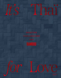 It's Thaï for Love - Recettes thaïlandaises par Bambou