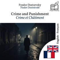 Crime et Châtiment - édition bilingue anglais – français (pour apprendre l'anglais) : Affichage ligne à ligne synchronisé
