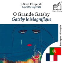 Gatsby le Magnifique - édition bilingue portugais – français (pour apprendre le portugais) : Affichage ligne à ligne synchronisé