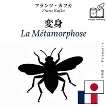 La Métamorphose - édition bilingue japonais – français (pour apprendre le japonais) : Affichage ligne à ligne synchronisé