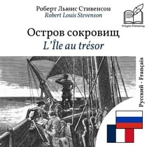 L'Île au trésor - édition bilingue russe – français (pour apprendre le russe) : Affichage ligne à ligne synchronisé