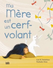 Ma mère est un cerf-volant