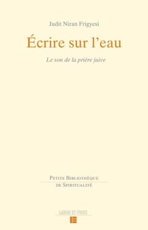 Ecrire sur l'eau - Le son de la prière juive