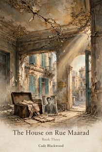 The House on Rue Maarad - The Garden of Lost Names, #3