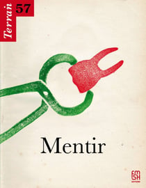 Terrain n.57 : mentir