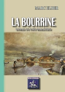 La bourrine - roman du pays Maraichin