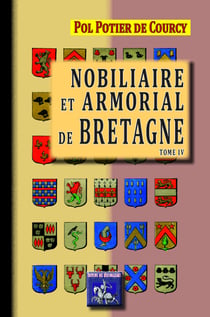 Nobiliaire et armorial de Bretagne Tome 4
