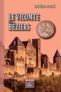 Le Vicomte de Béziers