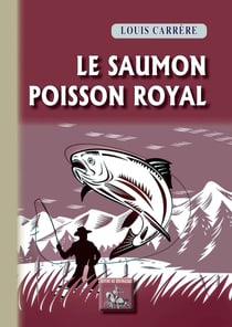 Le saumon poisson royal
