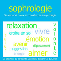 Sophrologie - se relaxer et mieux se connaître par la sophrologie