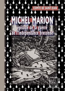 Michel Marion, épisode de la guerre d'indépendance bretonne