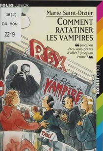 Comment ratatiner les vampires ?