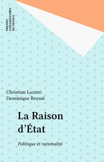 La Raison d'État - Politique et rationalité