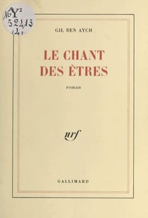 Le chant des êtres - Roman