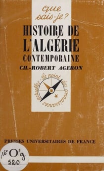 Histoire de l'Algérie contemporaine (1830-1968)
