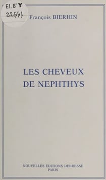 Les cheveux de Nephthys : histoire d'une carrière de concertiste