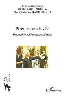 Parcours dans la ville - Descriptions d'itinéraires piétons