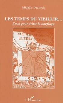 Les temps du vieillir�
