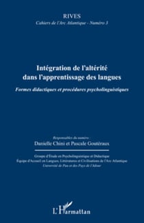 Intégration de l'altérité dans l'apprentissage des langues - Formes didactiques et procédures psycholinguistiques