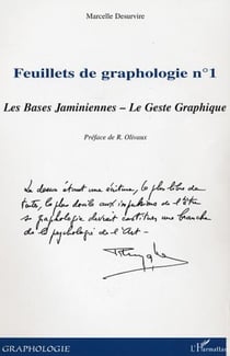 Feuillets de graphologie n°1 - Les Bases Jaminiennes - Le Geste Graphique