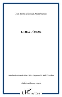 Le Je à l'écran