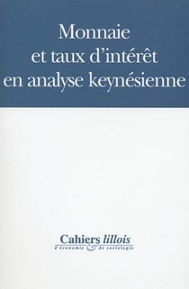 MONNAIE ET TAUX D�INTÉRÊT EN ANALYSE KEYNÉSIENNE