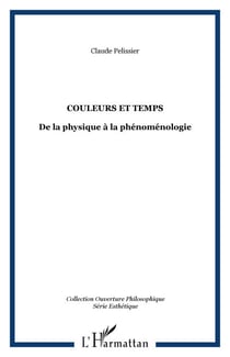 Couleurs et temps - De la physique à la phénoménologie