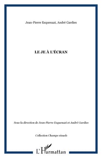 Le Je à l'écran