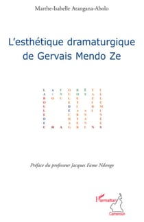 L'esthétique dramaturgique de Gervais Mendo Ze