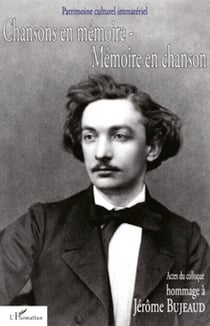 Chansons en mémoire- Mémoire en chanson - Hommage à Jérôme Bujeaud