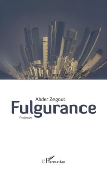 Fulgurance - Poèmes
