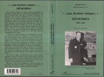 "� une destinée unique�" Mémoires 1907-1996