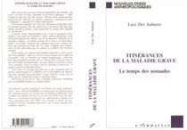 ITINERANCES DE LA MALADIE GRAVE