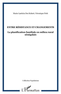 Entre résistance et changements - La planification familiale en milieu rural sénégalais