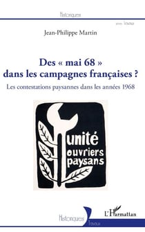 Des "mai 68" dans les campagnes françaises ? - Les contestations paysannes dans les années 1968