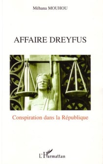 Affaire Dreyfus - Conspiration dans la république