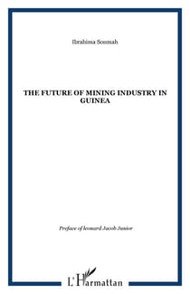 The future of Mining Industry in Guinea