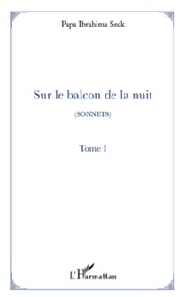 Sur le balcon de la nuit - Tome 1